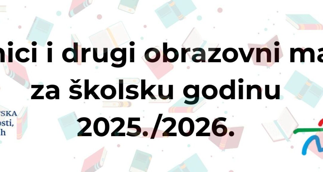 Udžbenici i drugi obrazovni materijal za školsku godinu 2025./2026.
