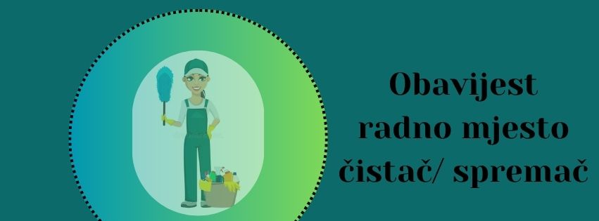 Obavijest o izboru kandidata po natječaju za čistač/spremač