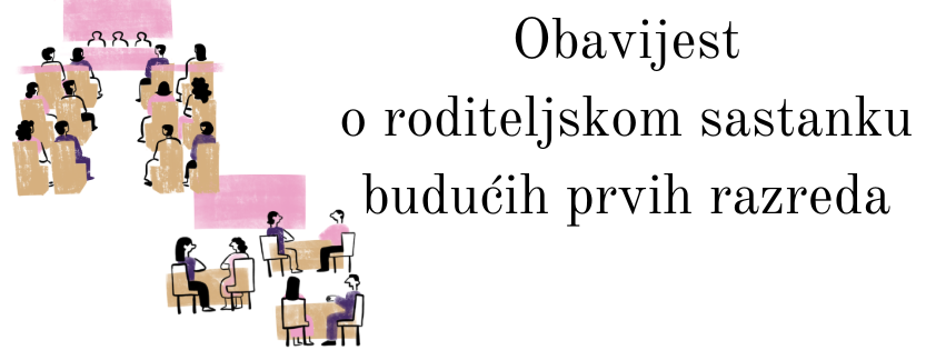 Sastanak budućih prvih razreda – 25.6.2026. u 17,00 sati