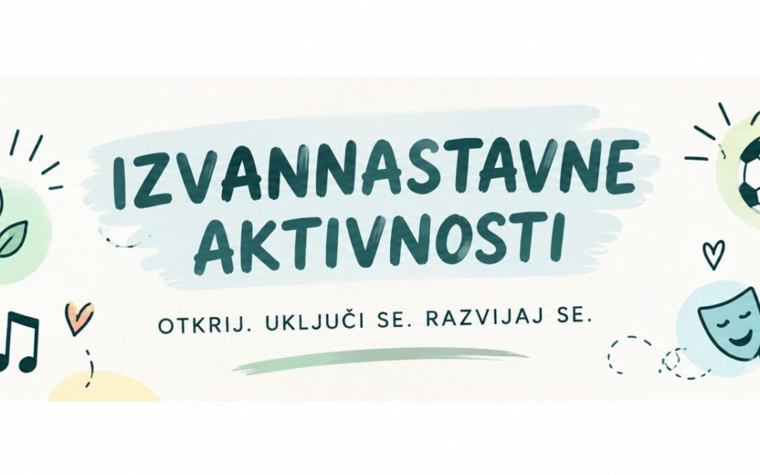 Izvannastavne aktivnosti u školskoj godini 2026./2027.
